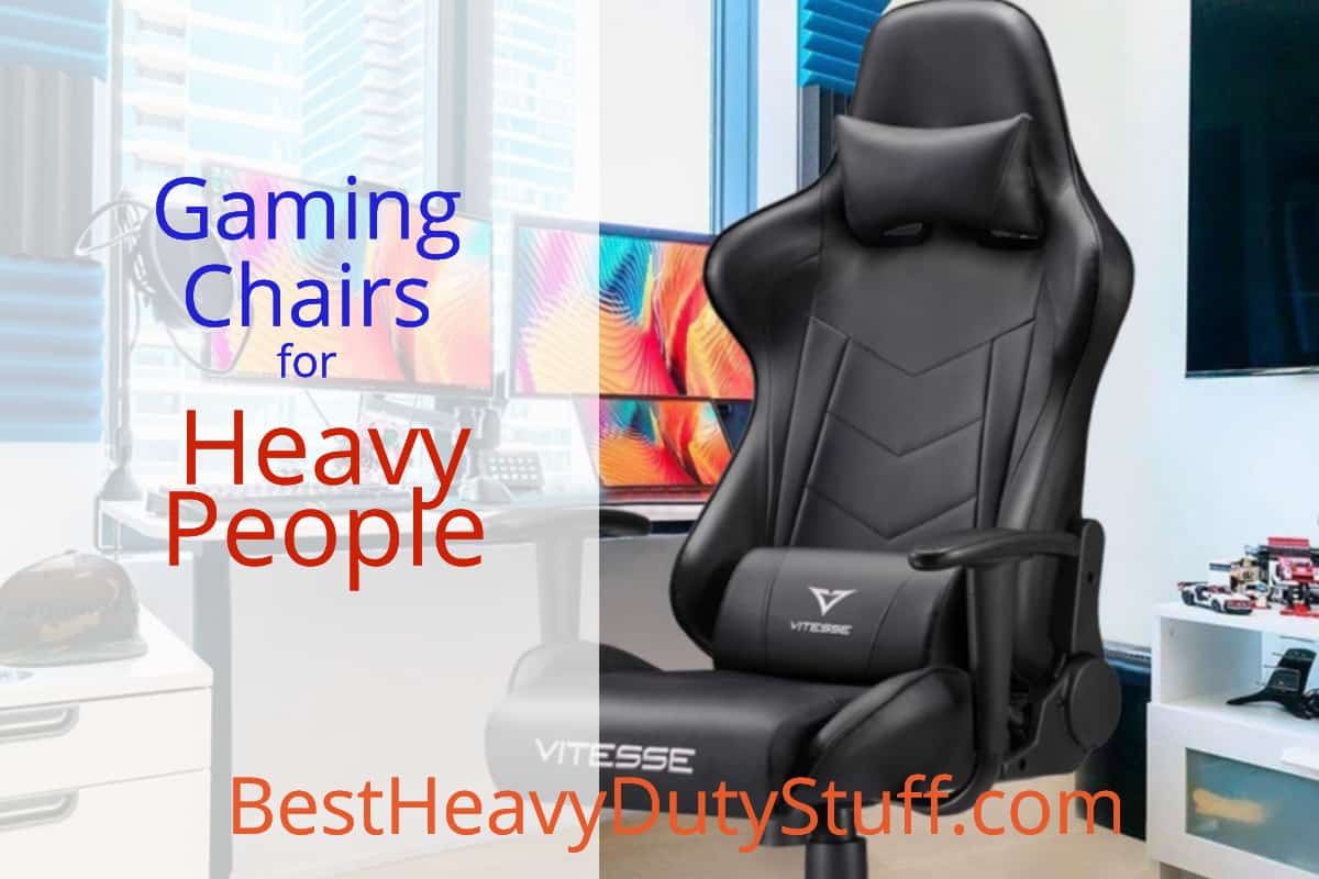 Heavy duty gaming chairs